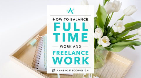 How To Balance Full-Time Work and Freelance Work