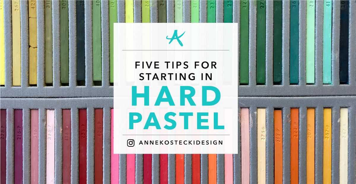 5 Tips For Starting In Hard Pastel Drawing Anne Kostecki Design