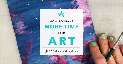 How To Make More Time For Art